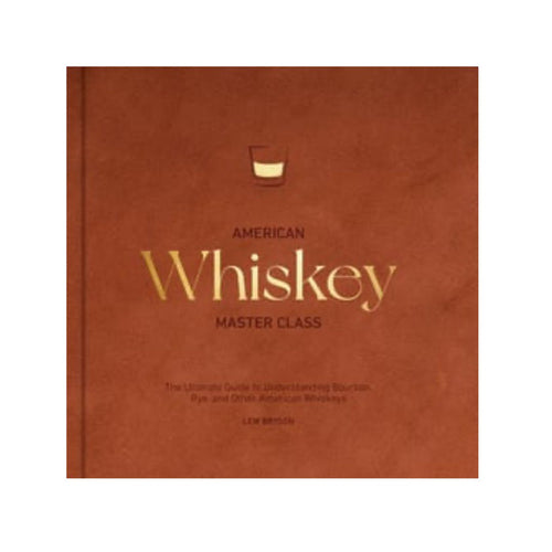 American Whiskey Master Class