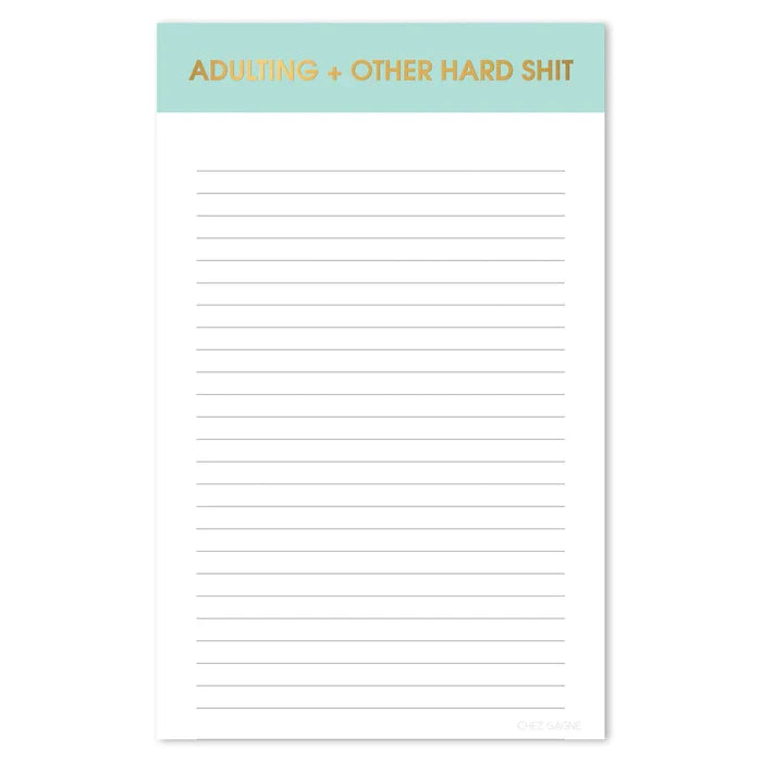 Adulting + Other Hard Shit