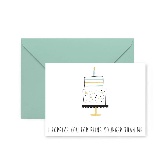 "Younger Than Me" Greeting Card